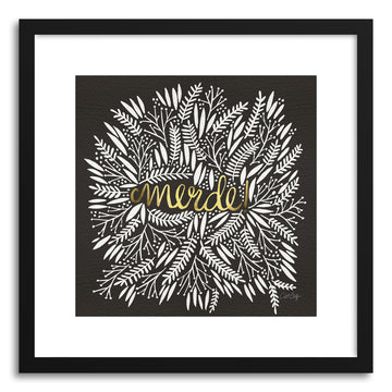 Art print Merde Black Gold by artist Cat Coquillette