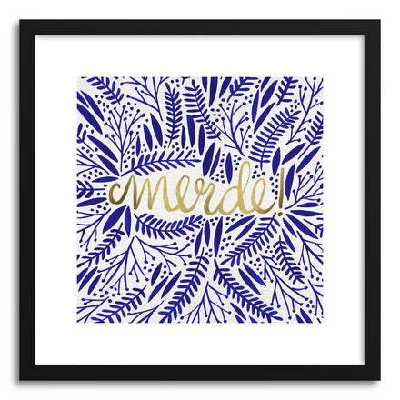 Art print Merde navy Gold  by artist Cat Coquillette