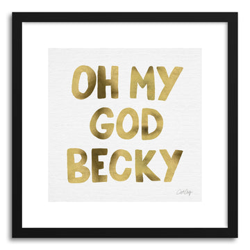 Art print OMG Gold by artist Cat Coquillette