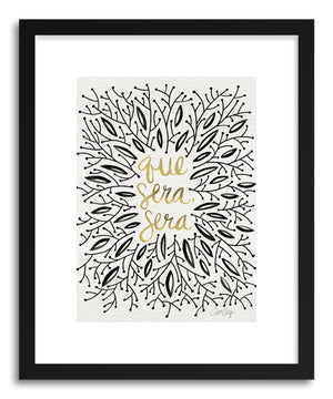 Art print Que Sera Sera Black Gold by artist Cat Coquillette