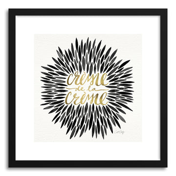 Art print Black Creme DeLa Creme by artist Cat Coquillette