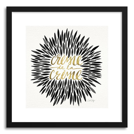 Art print Black Creme DeLa Creme by artist Cat Coquillette