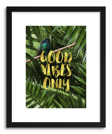 Fine art print Good Vibes Only by artist Emanuela Carratoni