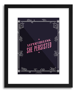 Art print She Persisted by artist Cat Coquillette