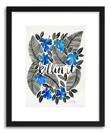 Art print Blue Killin It by artist Cat Coquillette